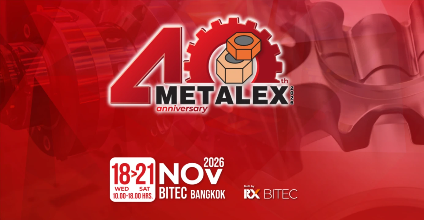METALEX 2026泰国曼谷国际金属加工展览会